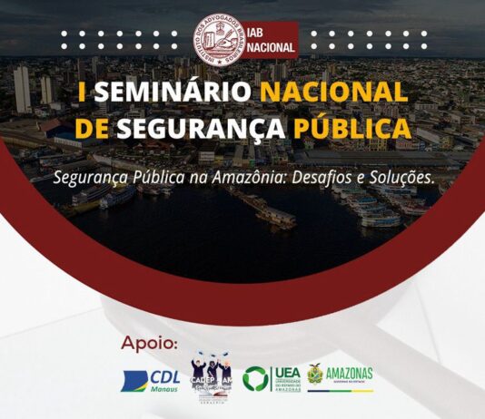 Em Manaus, Seminário Nacional de Segurança Pública discute desafios e soluções para a segurança na Amazônia